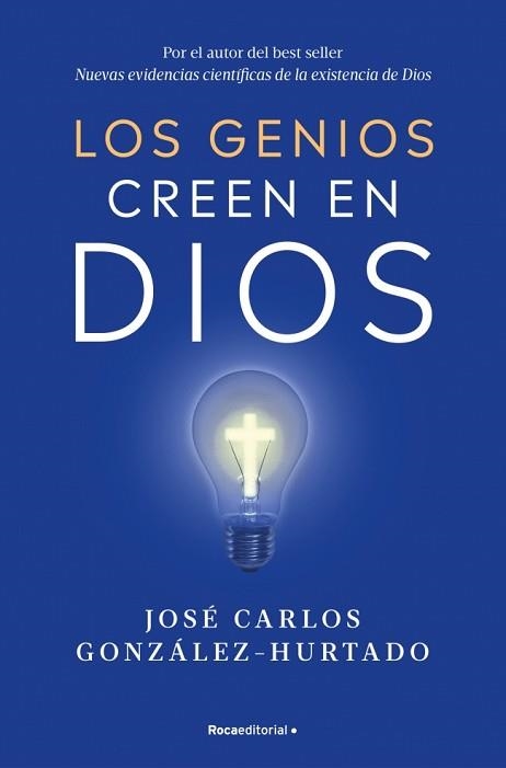 LOS GENIOS CREEN EN DIOS | 9788410096547 | GONZÁLEZ-HURTADO, JOSÉ CARLOS | Llibreria Geli - Llibreria Online de Girona - Comprar llibres en català i castellà