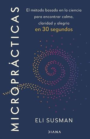 MICROPRÁCTICAS | 9788411193733 | SUSMAN, ELI | Llibreria Geli - Llibreria Online de Girona - Comprar llibres en català i castellà