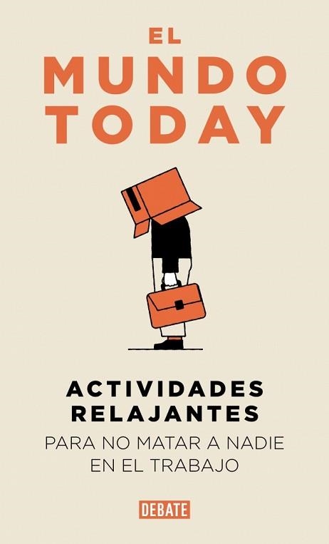 ACTIVIDADES RELAJANTES PARA NO MATAR A NADIE EN EL TRABAJO | 9791387904654 | EL MUNDO TODAY | Llibreria Geli - Llibreria Online de Girona - Comprar llibres en català i castellà