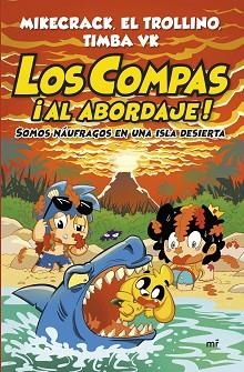 LOS COMPAS ¡AL ABORDAJE! | 9788427055568 | MIKECRACK, EL TROLLINO Y TIMBA VK | Libreria Geli - Librería Online de Girona - Comprar libros en catalán y castellano
