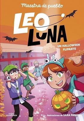 LEO LUNA-3.UN HALLOWEEN FLIPANTE | 9791387741341 | MAESTRA DE PUEBLO | Llibreria Geli - Llibreria Online de Girona - Comprar llibres en català i castellà