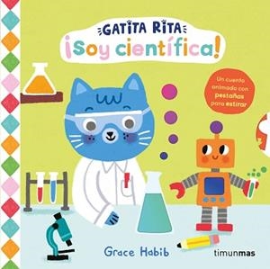 GATITA RITA. ¡SOY CIENTÍFICA! | 9788408321439 | HABIB, GRACE | Llibreria Geli - Llibreria Online de Girona - Comprar llibres en català i castellà