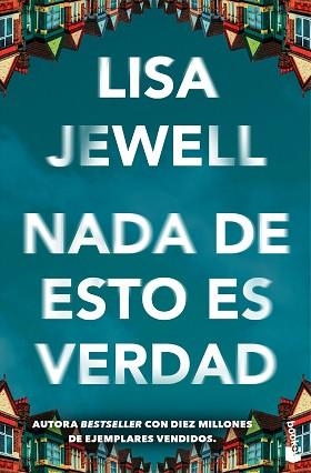 NADA DE ESTO ES VERDAD | 9788408326977 | JEWELL, LISA | Llibreria Geli - Llibreria Online de Girona - Comprar llibres en català i castellà