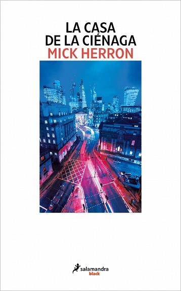 LA CASA DE LA CIÉNAGA (SERIE SLOW HORSES 7) | 9788419456007 | HERRON, MICK | Llibreria Geli - Llibreria Online de Girona - Comprar llibres en català i castellà