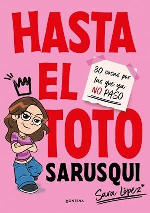 HASTA EL TOTO | 9791387809102 | LÓPEZ (SARUSQUI), SARA | Llibreria Geli - Llibreria Online de Girona - Comprar llibres en català i castellà