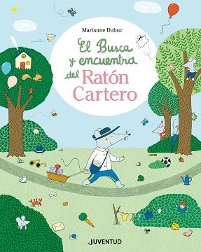 EL BUSCA I TROBA DEL RATOLÍ CARTER | 9788426149695 | DUBUC, MARIANNE | Llibreria Geli - Llibreria Online de Girona - Comprar llibres en català i castellà