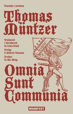 OMNIA SUNT COMMUNIA.TRACTATS I SERMONS | 9791388244032 | MUNTZER,THOMAS | Llibreria Geli - Llibreria Online de Girona - Comprar llibres en català i castellà