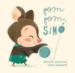 POM POM,SIMÓ | 9791388030291 | IGLESIAS, GRACIA | Llibreria Geli - Llibreria Online de Girona - Comprar llibres en català i castellà