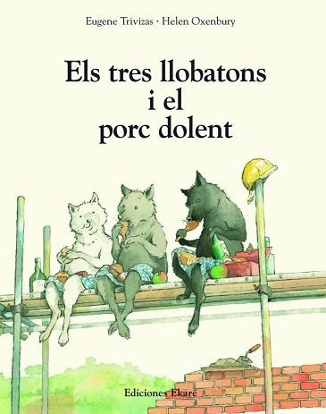 ELS TRES LLOBATONS I EL PORC DOLENT | 9791399181937 | TRIVIZAS, EUGENE | Llibreria Geli - Llibreria Online de Girona - Comprar llibres en català i castellà