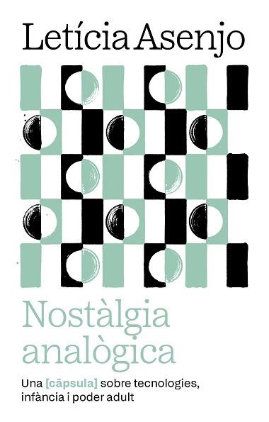 NOSTÀLGIA ANALÒGICA | 9788411731966 | ASENJO HUETE, LETICIA | Llibreria Geli - Llibreria Online de Girona - Comprar llibres en català i castellà