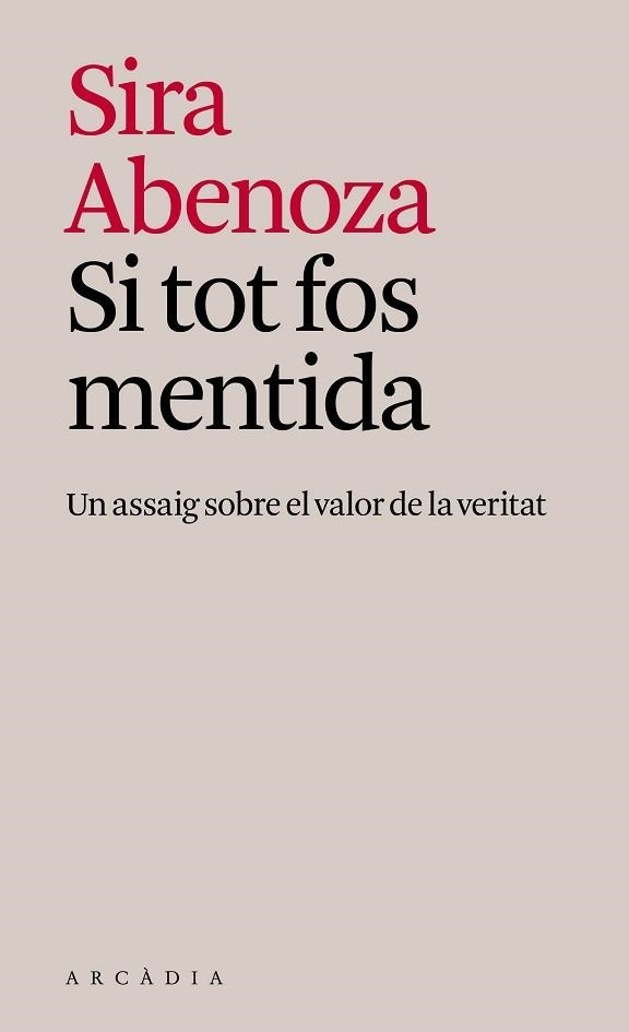 SI TOT FOS MENTIDA | 9791399136968 | ABENOZA GONZÁLEZ, SIRA | Llibreria Geli - Llibreria Online de Girona - Comprar llibres en català i castellà