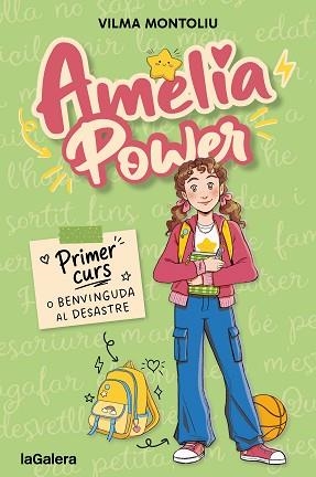 AMÈLIA POWER-1.PRIMER CURS O BENVINGUDA AL DESASTRE | 9788424678012 | MONTOLIU ESTEBAN, VILMA | Llibreria Geli - Llibreria Online de Girona - Comprar llibres en català i castellà