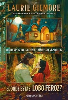 DÓNDE ESTÁS, LOBO FEROZ? | 9788410648746 | GILMORE, LAURIE | Llibreria Geli - Llibreria Online de Girona - Comprar llibres en català i castellà