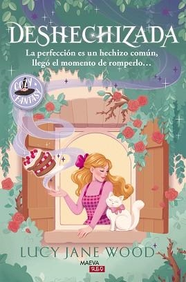 DESHECHIZADA: LA PERFECCIÓN ES UN HECHIZO COMÚN, LLEGÓ EL MOMENTO DE ROMPERLO... | 9791388136412 | WOOD, LUCY JANE | Llibreria Geli - Llibreria Online de Girona - Comprar llibres en català i castellà