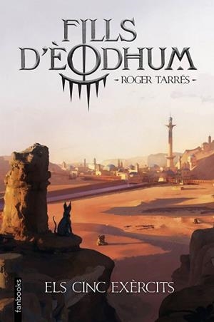 FILLS D'ÈODHUM-2.ELS CINC EXÈRCITS | 9788410028951 | TARRÉS RODRIGO, ROGER | Llibreria Geli - Llibreria Online de Girona - Comprar llibres en català i castellà