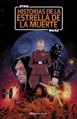 STAR WARS.HISTORIAS DE LA ESTRELLA DE LA MUERTE | 9791388100253 | SCOTT, CAVAN | Llibreria Geli - Llibreria Online de Girona - Comprar llibres en català i castellà