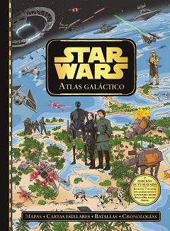 STAR WARS.ATLAS GALÁCTICO(EDICIÓN ACTUALIZADA) | 9788408311713 | Libreria Geli - Librería Online de Girona - Comprar libros en catalán y castellano