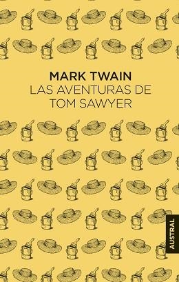 LAS AVENTURAS DE TOM SAWYER | 9788408326656 | TWAIN, MARK | Llibreria Geli - Llibreria Online de Girona - Comprar llibres en català i castellà