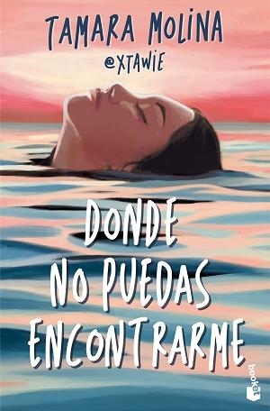 DONDE NO PUEDAS ENCONTRARME | 9788408326915 | MOLINA, TAMARA | Llibreria Geli - Llibreria Online de Girona - Comprar llibres en català i castellà