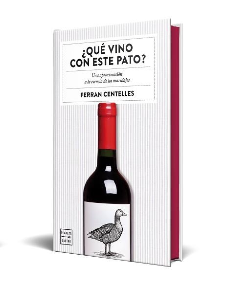 QUÉ VINO CON ESTE PATO? (EDICIÓN ESPECIAL CON CANTOS TINTADOS) | 9788408327363 | CENTELLES, FERRAN | Llibreria Geli - Llibreria Online de Girona - Comprar llibres en català i castellà