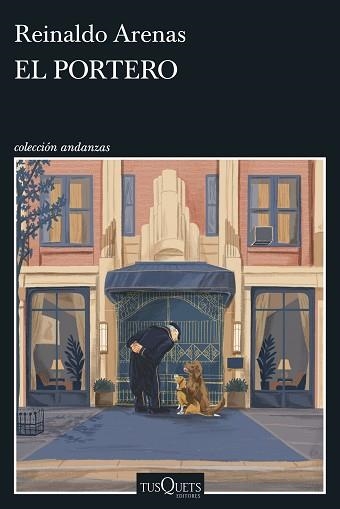 EL PORTERO | 9788411078399 | ARENAS, REINALDO | Libreria Geli - Librería Online de Girona - Comprar libros en catalán y castellano