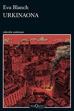 URKINAONA | 9788411078474 | BLANCH, EVA | Libreria Geli - Librería Online de Girona - Comprar libros en catalán y castellano
