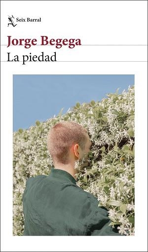 LA PIEDAD | 9788432251412 | BEGEGA, JORGE | Llibreria Geli - Llibreria Online de Girona - Comprar llibres en català i castellà