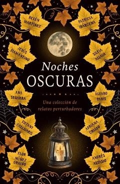 NOCHES OSCURAS | 9791387749361 | MARTÍNEZ, BELÉN/CALLIGARIS, TIFFANY/ALIAGA, SILVIA | Llibreria Geli - Llibreria Online de Girona - Comprar llibres en català i castellà