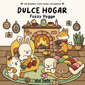 DULCE HOGAR (FUZZY HYGGE) (FUZZY) | 9788401041419 | TINTA, VIVI | Llibreria Geli - Llibreria Online de Girona - Comprar llibres en català i castellà