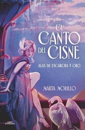 ALAS DE ESCARCHA Y ORO.EL CANTO DEL CISNE | 9791387949938 | MORILLO, MARTA | Llibreria Geli - Llibreria Online de Girona - Comprar llibres en català i castellà