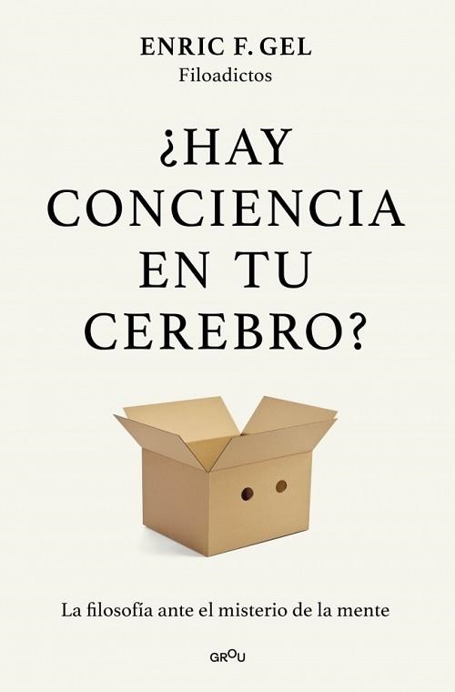 HAY CONCIENCIA EN TU CEREBRO? | 9791387924980 | F. GEL, ENRIC | Llibreria Geli - Llibreria Online de Girona - Comprar llibres en català i castellà