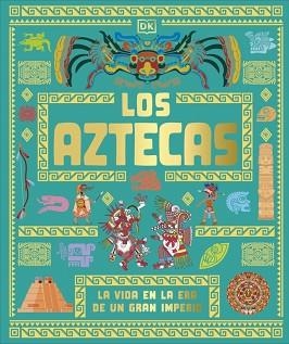 LOS AZTECAS (CIVILIZACIONES ANTIGUAS PARA NIÑOS) | 9780241839379 | Llibreria Geli - Llibreria Online de Girona - Comprar llibres en català i castellà