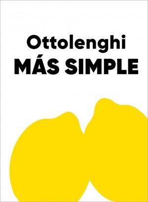 MÁS SIMPLE | 9791387928032 | OTTOLENGHI, YOTAM | Llibreria Geli - Llibreria Online de Girona - Comprar llibres en català i castellà