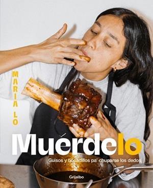 MUÉRDELO | 9788425371967 | LO, MARÍA | Llibreria Geli - Llibreria Online de Girona - Comprar llibres en català i castellà