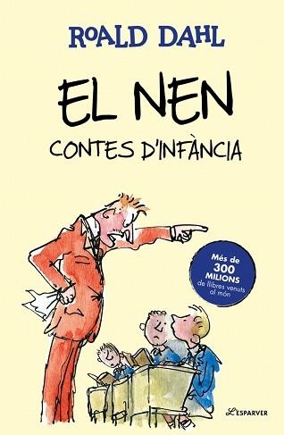 EL NEN.CONTES D’INFÀNCIA | 9791387949709 | DAHL, ROALD | Llibreria Geli - Llibreria Online de Girona - Comprar llibres en català i castellà