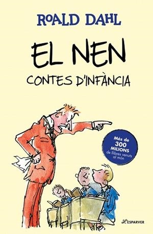EL NEN.CONTES D’INFÀNCIA | 9791387949709 | DAHL, ROALD | Llibreria Geli - Llibreria Online de Girona - Comprar llibres en català i castellà