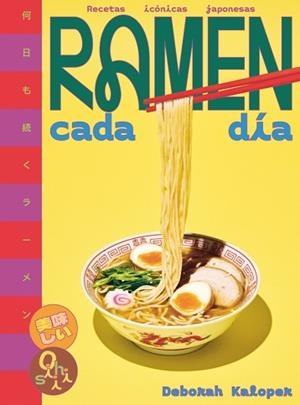RAMEN CADA DÍA (SABORES DEL MUNDO) | 9780241815045 | KALOPER, DEBORAH | Llibreria Geli - Llibreria Online de Girona - Comprar llibres en català i castellà