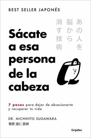 SÁCATE A ESA PERSONA DE LA CABEZA | 9788425373121 | SUGAWARA, MICHIHITO | Llibreria Geli - Llibreria Online de Girona - Comprar llibres en català i castellà