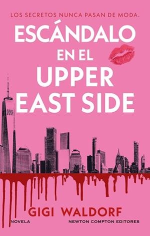 ESCÁNDALO EN EL UPPER EAST SIDE | 9791387788605 | WALDORF, GIGI | Libreria Geli - Librería Online de Girona - Comprar libros en catalán y castellano