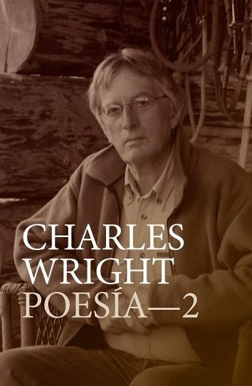 CHARLES WRIGHT POESÍA- 2 | 9791387604448 | WRIGHT, CHARLES | Libreria Geli - Librería Online de Girona - Comprar libros en catalán y castellano