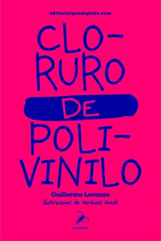 CLORURO DE POLIVINILO | 9791399282108 | LORENZO, GUILLERMO | Libreria Geli - Librería Online de Girona - Comprar libros en catalán y castellano