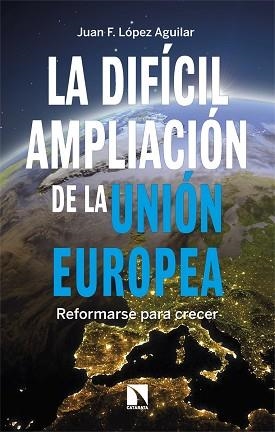 LA DIFÍCIL AMPLIACIÓN DE LA UNIÓN EUROPEA | 9788410677036 | LÓPEZ AGUILAR,JUAN F. | Libreria Geli - Librería Online de Girona - Comprar libros en catalán y castellano