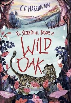 EL SECRETO DEL BOSQUE DE WILDOAK | 9791387597481 | HARRINGTON, C. C. | Llibreria Geli - Llibreria Online de Girona - Comprar llibres en català i castellà