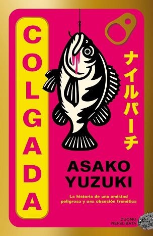 COLGADA | 9791387574734 | YUZUKI, ASAKO | Llibreria Geli - Llibreria Online de Girona - Comprar llibres en català i castellà