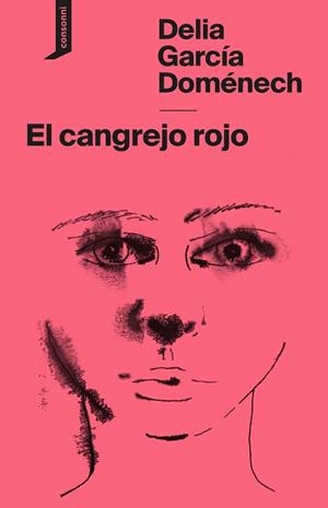EL CANGREJO ROJO | 9788419490995 | GARCÍA DOMÉNECH, DELIA | Llibreria Geli - Llibreria Online de Girona - Comprar llibres en català i castellà