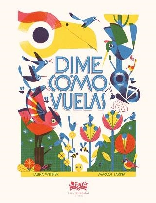 DIME CÓMO VUELAS | 9788419684714 | WITTNER, LAURA | Llibreria Geli - Llibreria Online de Girona - Comprar llibres en català i castellà