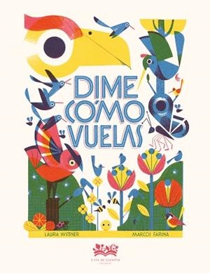 DIME CÓMO VUELAS | 9788419684714 | WITTNER, LAURA | Llibreria Geli - Llibreria Online de Girona - Comprar llibres en català i castellà