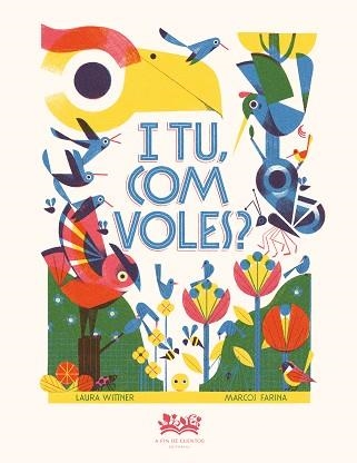 COM VOLES? | 9788419684738 | WITTNER, LAURA | Llibreria Geli - Llibreria Online de Girona - Comprar llibres en català i castellà