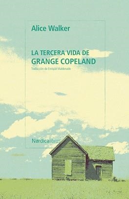 LA TERCERA VIDA DE GRANGE COPELAND | 9791388306273 | WALKER, ALICE | Llibreria Geli - Llibreria Online de Girona - Comprar llibres en català i castellà