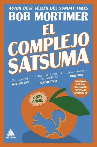 EL COMPLEJO SATSUMA | 9791388324154 | MORTIMER, BOB | Llibreria Geli - Llibreria Online de Girona - Comprar llibres en català i castellà